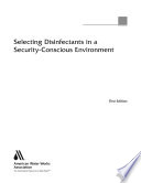Selecting disinfectants in a security-conscious environment