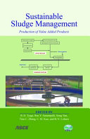 Sustainable sludge management production of value added products /