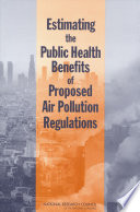 Estimating the public health benefits of proposed air pollution regulations