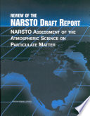 Review of the NARSTO draft report NARSTO assessment of the atmospheric science on particulate matter /