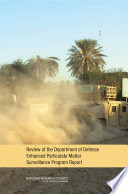 Review of the Department of Defense enchanced particulate matter surveillance program report