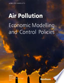 Air pollution economic modelling and control policies /