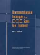 Electrometallurgical techniques for DOE spent fuel treatment final report /