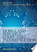 Mobile and pervasive computing in construction