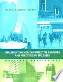 Implementing health-protective features and practices in buildings workshop proceedings.