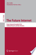 The Future Internet Future Internet Assembly 2013: Validated Results and New Horizons /