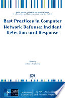 Best practices in computer network defense : incident detection and response /