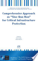 Comprehensive approach as 'sine qua non' for critical infrastructure protection /