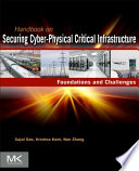 Handbook on securing cyber-physical critical infrastructure