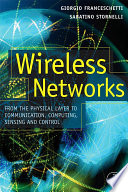 Wireless networks from the physical layer to communication, computing, sensing, and control /