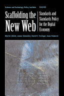 Scaffolding the new Web standards and standards policy for the digital economy /