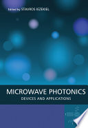 Microwave photonics devices and applications /