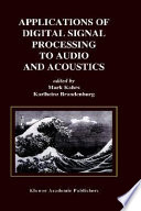 Applications of digital signal processing to audio and acoustics