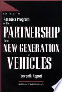 Review of the Research Program of the Partnership for a New Generation of Vehicles seventh report /