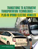 Transitions to alternative transportation technologies plug-in hybrid electric vehicles /