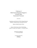 A review of NASA human reseach program's scientific merit assessment processes letter report /