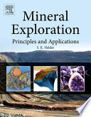 Mineral exploration principles and applications /