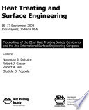 Heat treating and surface engineering proceedings of the 22nd Heat Treating Society Conference and the 2nd International Surface Engineering Congress : 15-17 September, 2003, Indianapolis, Indiana, USA /