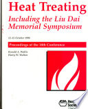 Heat treating proceedings of the 18th conference : including the Liu Dai Memorial Symposium, 12-15 October, 1998 /