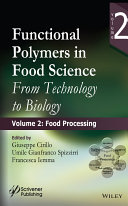 Functional polymers in food science. from technology to biology /