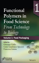 Functional polymers in food science. from technology to biology /