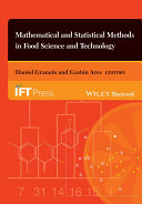 Mathematical and statistical methods in food science and technology /