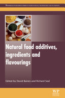 Natural food additives, ingredients and flavourings