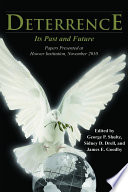 Deterrence its past and future : papers presented at Hoover Institution, November 2010 /
