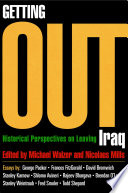 Getting out historical perspectives on leaving Iraq /