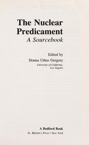 The Nuclear predicament : a sourcebook /
