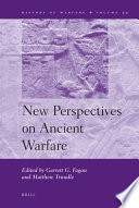 New perspectives on ancient warfare