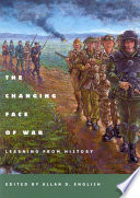 The changing face of war learning from history /
