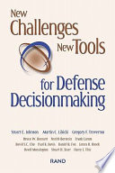 New challenges, new tools for defense decisionmaking