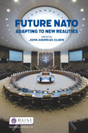 Future NATO : adapting to new realities /