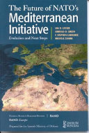 The future of NATO's Mediterranean initiative evolution and next steps /
