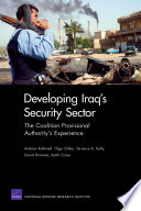 Developing Iraq's security sector the Coalition Provisional Authority's experience /
