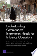 Understanding commanders' information needs for influence operations