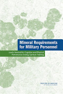Mineral requirements for military personnel levels needed for cognitive and physical performance during garrison training /