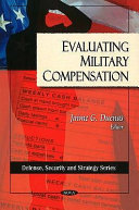 Evaluating military compensation