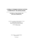 Combat hybrid power system component technologies technical challenges and research priorities /
