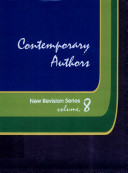 Contemporary Authors : a bio-bibliographical guide to current writers in fiction,general nonfiction,poetry,journalism,drama,motion pictures,television and other fields /