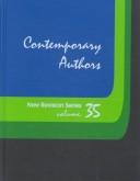Contemporary authors : a bio-bibliographical guide to current writers in fiction, general nonfiction, poetry, journalism, drama, motion pictures, television, and other fields /