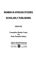 Women in African studies scholarly publishing /