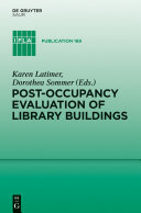 Post-occupancy evaluation of library buildings /
