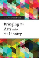 Bringing the arts into the library /