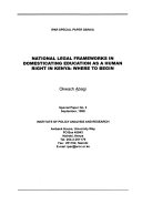 National legal frameworks in domesticating education as a human right in Kenya : where to begin /