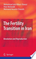 The Fertility Transition in Iran: Revolution and Reproduction