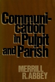 Communication in pulpit and parish /