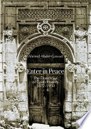 Enter in peace the doorways of Cairo homes, 1872-1950 /