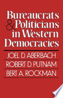 Bureaucrats and politicians in western democracies